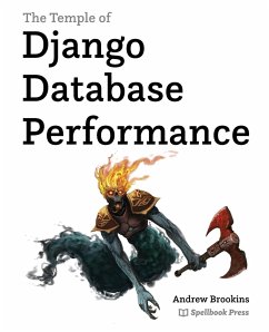 The Temple of Django Database Performance - Brookins, Andrew Michael