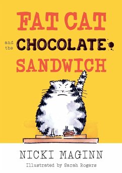 Fat Cat and the Chocolate Sandwich - Maginn, Nicki