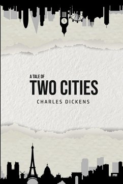 A Tale of Two Cities - Dickens, Charles