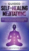 Guided Self-Healing Meditations