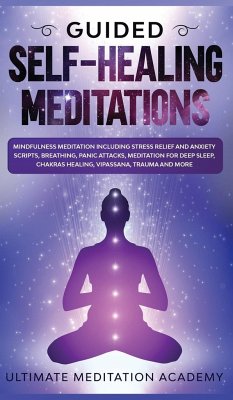 Guided Self-Healing Meditations - Academy, Ultimate Meditation