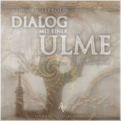 Dialog mit einer Ulme (MP3-Download) - Liebold, Norman