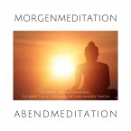Morgenmeditation   Abendmeditation   Geführte Tiefenentspannung (MP3-Download)