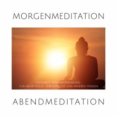 Morgenmeditation   Abendmeditation   Geführte Tiefenentspannung (MP3-Download) - Müller, Stephan; Lynen, Patrick