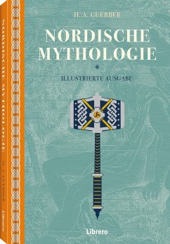 NORDISCHE MYTHOLOGIE - Gueber, H. A.