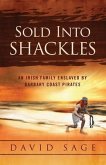Sold Into Shackles (eBook, ePUB)