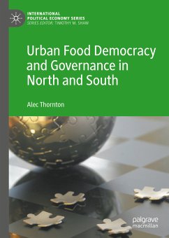 Urban Food Democracy and Governance in North and South (eBook, PDF) - Thornton, Alec