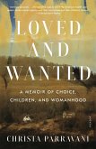 Loved and Wanted (eBook, ePUB) Loved and Wanted (eBook, ePUB)