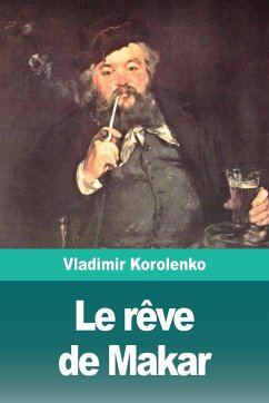 Le rêve de Makar - Korolenko, Vladimir