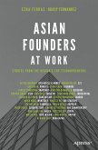 Asian Founders at Work (eBook, PDF)