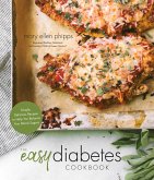 The Easy Diabetes Cookbook (eBook, ePUB)