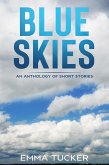 Blue Skies- Anthology of Short Stories (eBook, ePUB)