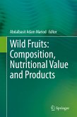 Wild Fruits: Composition, Nutritional Value and Products (eBook, PDF)