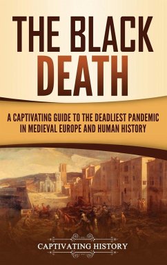 The Black Death - History, Captivating