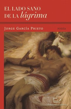 El lado sano de la lágrima - García Prieto, Jorge