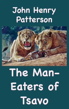 The Man¿Eaters of Tsavo and Other East African Adventures