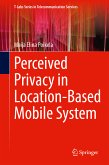 Perceived Privacy in Location-Based Mobile System (eBook, PDF)