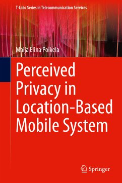 Perceived Privacy in Location-Based Mobile System (eBook, PDF) - Poikela, Maija Elina