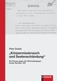 "Körpermissbrauch und Seelenschändung" (eBook, PDF)