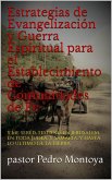 Estrategias de Evangelización y Guerra Espiritual para el Establecimiento de Comunidades de Fe (eBook, ePUB)
