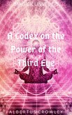 A Codex on the Power of the Third Eye (Magick Unveiled, #7) (eBook, ePUB)