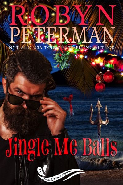 Jingle Me Balls (Sea Shenanigans, #6) (eBook, ePUB)