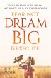 Fear Not, Dream Big, & Execute: Tools... - Bild 1
