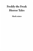 Freddy the Freak Horror Tales (eBook, ePUB)