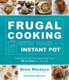 Frugal Cooking with Your Instant Pot® (eBook, ePUB)
