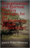 Evangelization and Spiritual Warfare Strategies for the Establishment of Faith Communities (eBook, ePUB) Evangelization and Spiritual Warfare Strategies for the Establishment of Faith Communities (eBook, ePUB)