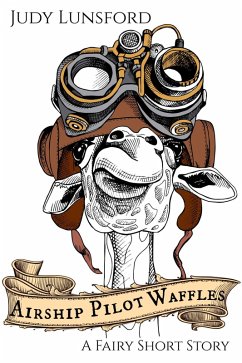 Airship Pilot Waffles (eBook, ePUB) - Lunsford, Judy