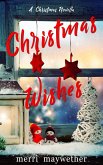 Christmas Wishes (Paradise Hills, Montana) (eBook, ePUB)