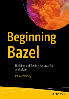 Beginning Bazel (eBook, PDF) - McNerney, P.J.