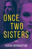 Once Two Sisters (eBook, ePUB)