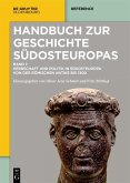 Herrschaft und Politik in Südosteuropa von der römischen Antike bis 1300 (eBook, ePUB)