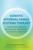 Somatic Internal Family Systems Therapy (eBook, ePUB)