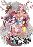 Suppose a Kid from the Last Dungeon Boonies Moved to a Starter Town 02 (Manga) (eBook, ePUB)
