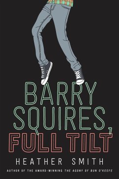 Barry Squires, Full Tilt (eBook, ePUB) - Smith, Heather