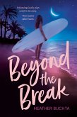 Beyond the Break (eBook, ePUB)