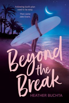 Beyond the Break (eBook, ePUB) - Buchta, Heather