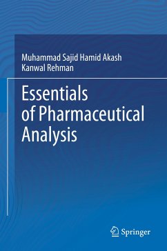 Essentials of Pharmaceutical Analysis (eBook, PDF) - Akash, Muhammad Sajid Hamid; Rehman, Kanwal