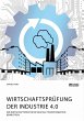Wirtschaftsprüfung der Industrie 4.0... - Bild 1