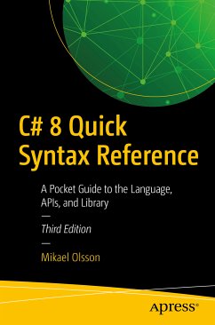 C# 8 Quick Syntax Reference (eBook, PDF) - Olsson, Mikael