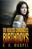 The Healers Chronicles: Birthdays (Ghost Hunters Mystery Parables) (eBook, ePUB)