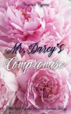 Mr. Darcy's Compromise: A Pride and Prejudice Sensual Intimate Trilogy (eBook, ePUB) Mr. Darcy's Compromise: A Pride and Prejudice Sensual Intimate Trilogy (eBook, ePUB)