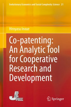 Co-patenting: An Analytic Tool for Cooperative Research and Development (eBook, PDF) - Inoue, Hiroyasu