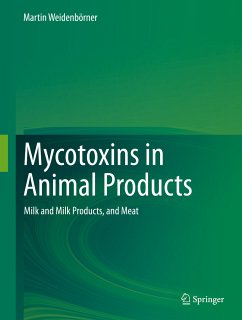 Mycotoxins in Animal Products (eBook, PDF) - Weidenbörner, Martin