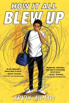 How It All Blew Up (eBook, ePUB) - Ahmadi, Arvin