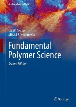 Fundamental Polymer Science (eBook, PDF) - Gedde, Ulf W.; Hedenqvist, Mikael S.