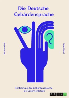 Die deutsche Gebärdensprache (eBook, PDF) - Dargel, Sarah